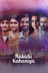 Ankahi Kahaniya (2021) Hindi Full Movie 480p [400MB] | 720p [1GB] | 1080p [2GB]
