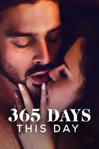 [18+] 365 Days: This Day (2022) WEB-DL Dual Audio [Hindi ORG. + English] Full Movie 480p [400MB] | 720p [1.1GB] | 1080p [2.3GB] | 2160p 4K [10GB]