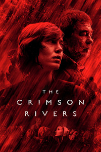 The Crimson Rivers (Season 1-3) Multi Audio {Hindi-English-French} 480p [180MB] || 720p [500MB] || 1080p [1GB]