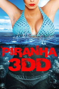Piranha 3DD (2012) UNRATED BluRay Multi Audio [Hindi ORG. + English + Tamil + Telugu] Full Movie 480p | 720p | 1080p