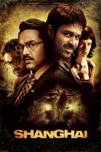 Shanghai (2012) BluRay Hindi Full Movie 480p | 720p | 1080p