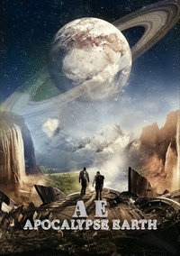 AE: Apocalypse Earth (2013) Dual Audio {Hindi-English} 480p [300MB] | 720p [1GB]