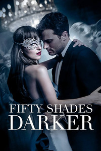 [18+] Fifty Shades Darker (2017) WEB-DL Multi Audio [Hindi ORG. + English + Tamil + Telugu + Kannada] Full Movie 480p [600MB] | 720p [1.3GB] | 1080p [2.8GB] | 2160p 4K [8.6GB]