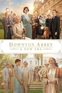 Downton Abbey: A New Era (2022) Dual Audio {Hindi-English} 480p [400MB] | 720p [1.2GB] | 1080p [3GB] | 2160p [14GB]