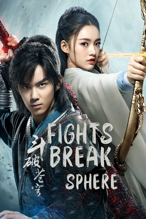 Fights Break Sphere (Season 1-2) Complete [Hindi ORG. Dubbed] Chinese Drama TV Series 720p | 1080p WEB-DL