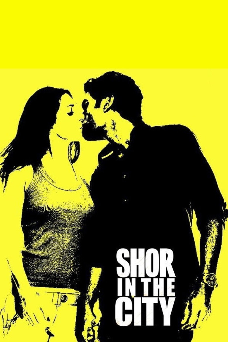 Shor in the City (2010) HDRip Hindi Full Movie 480p | 720p | 1080p