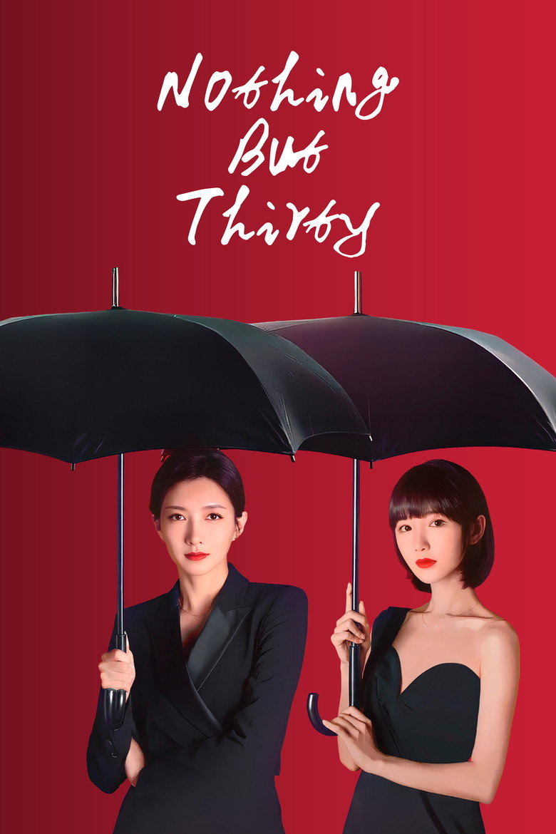 Nothing But Thirty (2020) Season 1 [Hindi ORG. Dubbed] Complete C-Drama WEB Series 720p | 1080p WEB-DL
