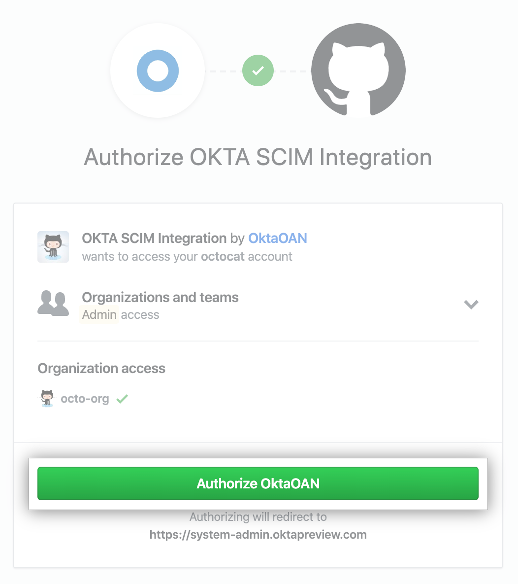 Botón "Autorizar a OktaOAN" para autorizar la integración de SCIM de Okta para acceder a la organización
