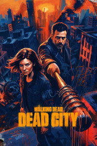 The Walking Dead: Dead City (Seasons 1-3) [S03 Ep03 Added] [English With Subtitles] Complete WEB-Series 720p | 1080p WEB-DL